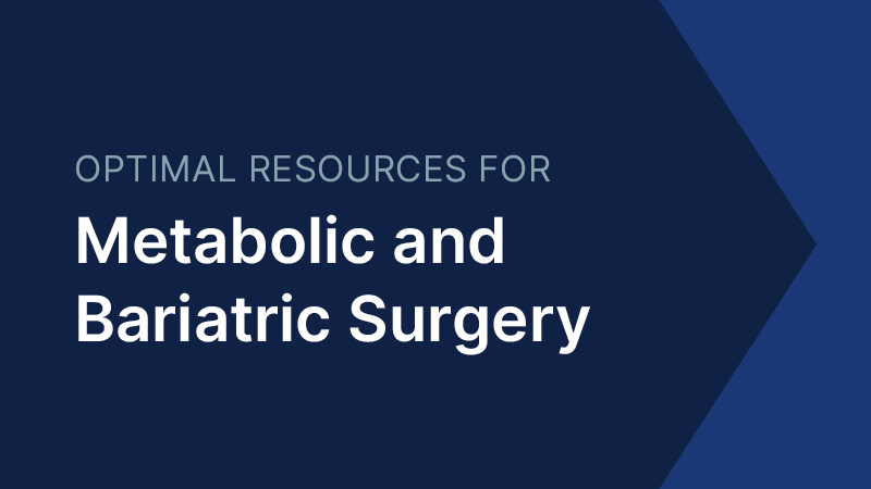 Metabolic and Bariatric Surgery Program Standards