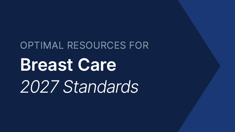 National Accreditation Program for Breast Centers Standards (2027 Standards)