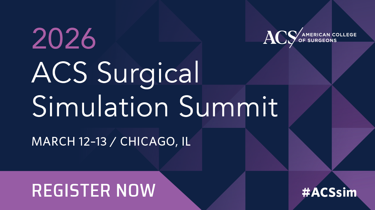 Register for 2026 ACS Surgical Simulation Summit
