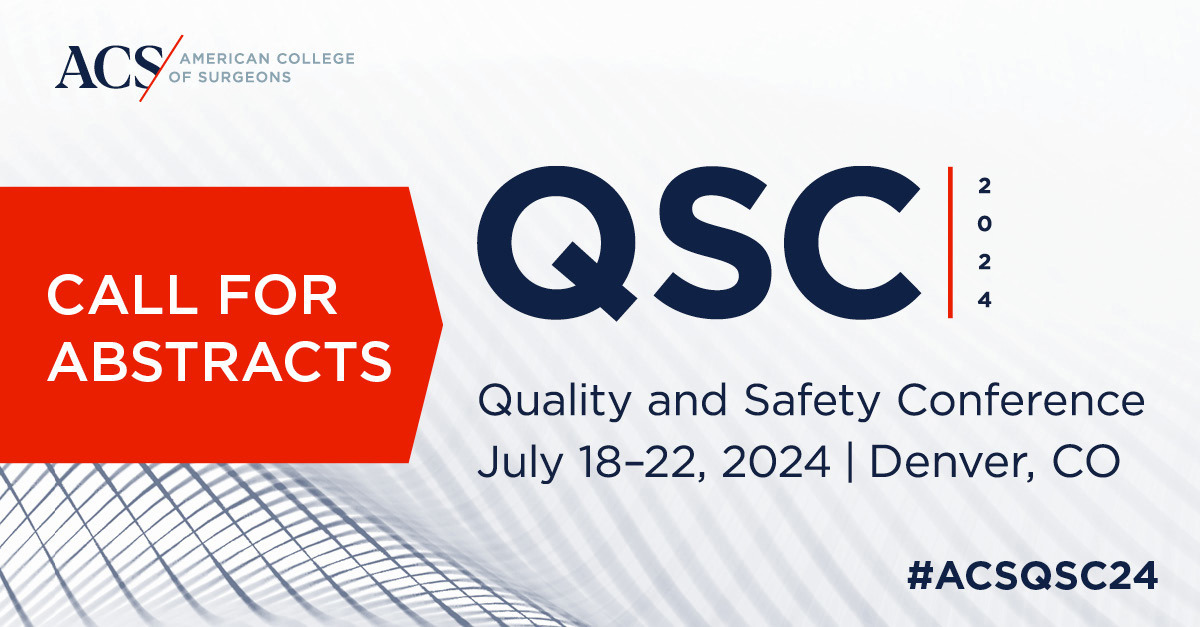 Abstract Submission Requirements Expand for 2024 Quality and Safety