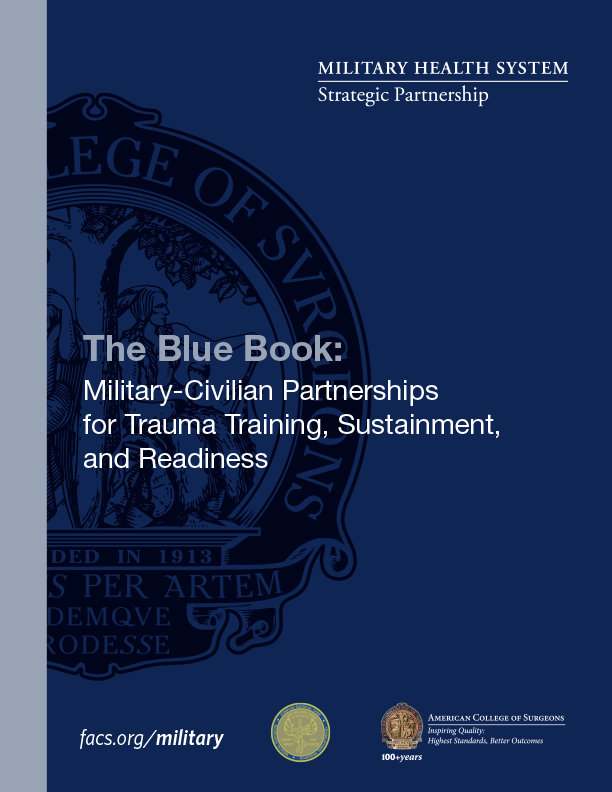 The Blue Book MilitaryCivilian Partnerships for Trauma Training
