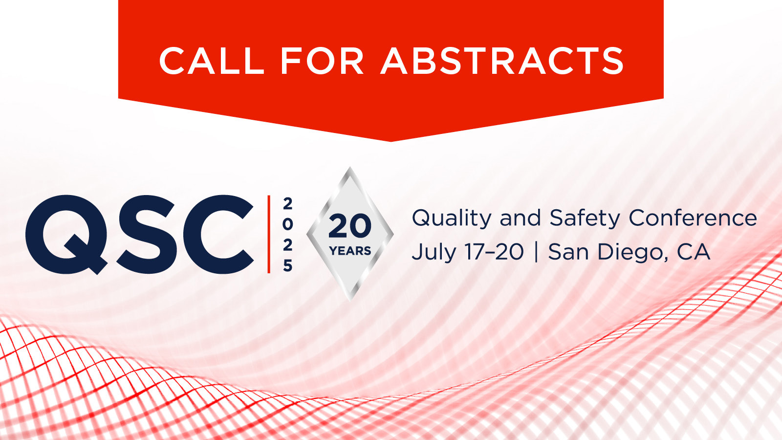 Quality and Safety Conference Call for Abstracts