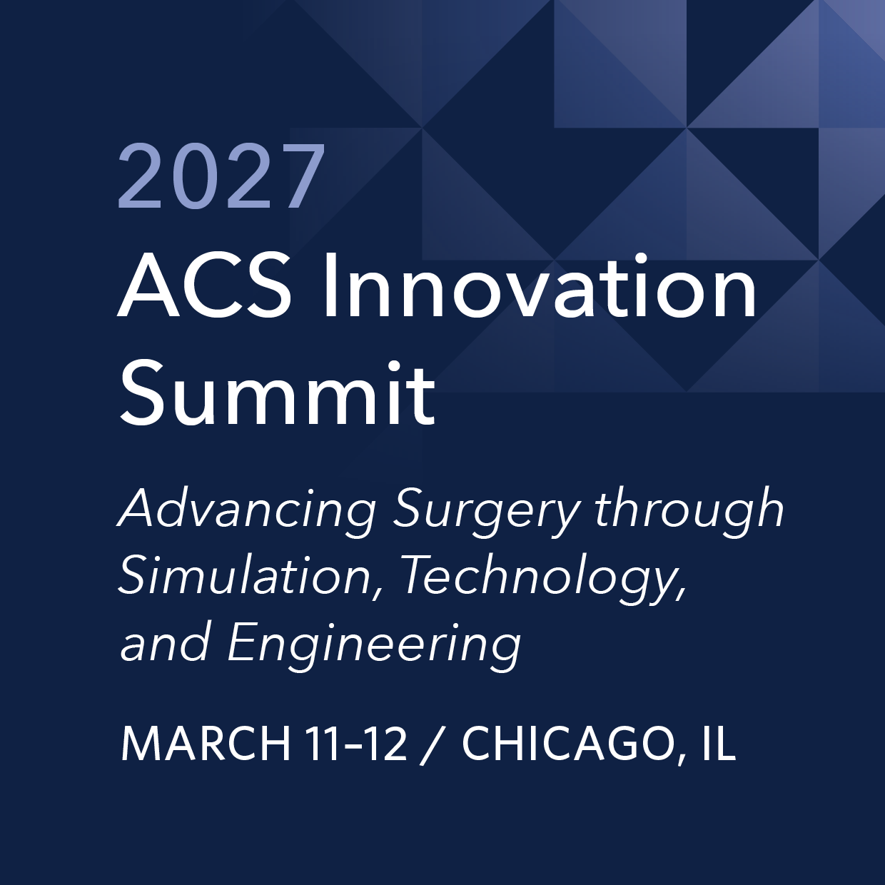 ACS Innovation Summit: Advancing Surgery Through Simulation, Technology, and Engineering