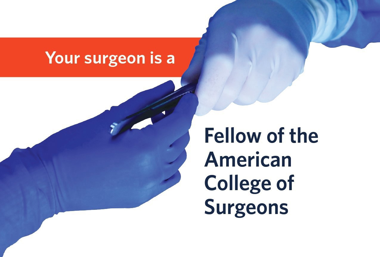 Share “Mark of Excellence” of ACS Fellowship with Your Patients