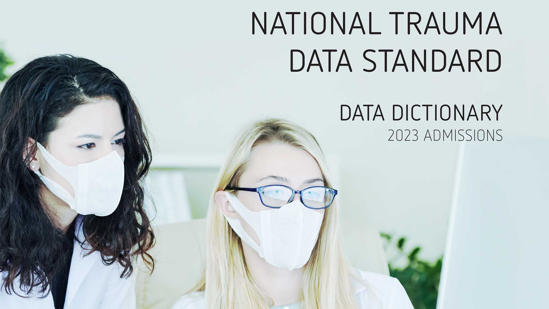 National Trauma Data Standard (NTDS) ACS