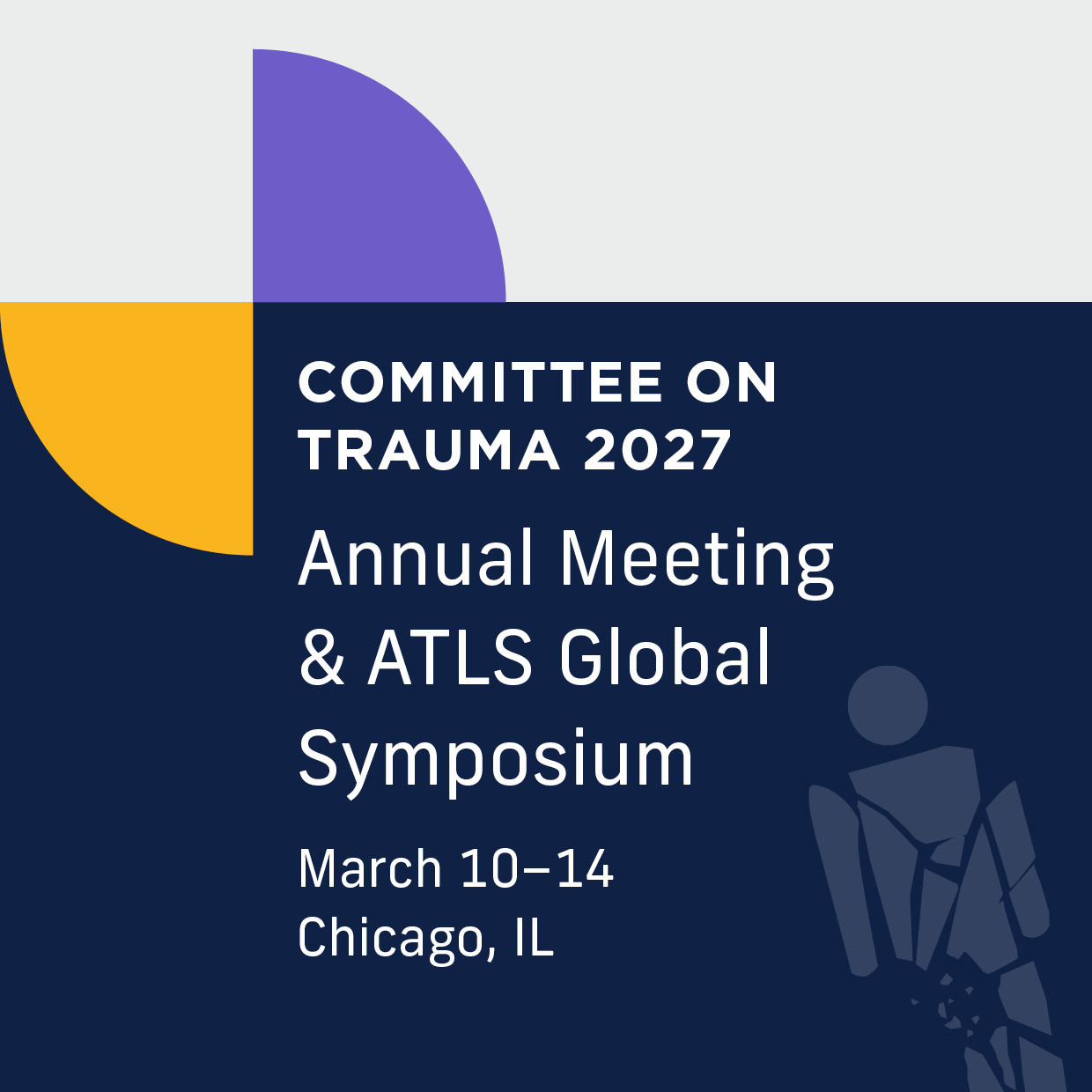 2027 Committee on Trauma Annual Meeting and ATLS Global Symposium