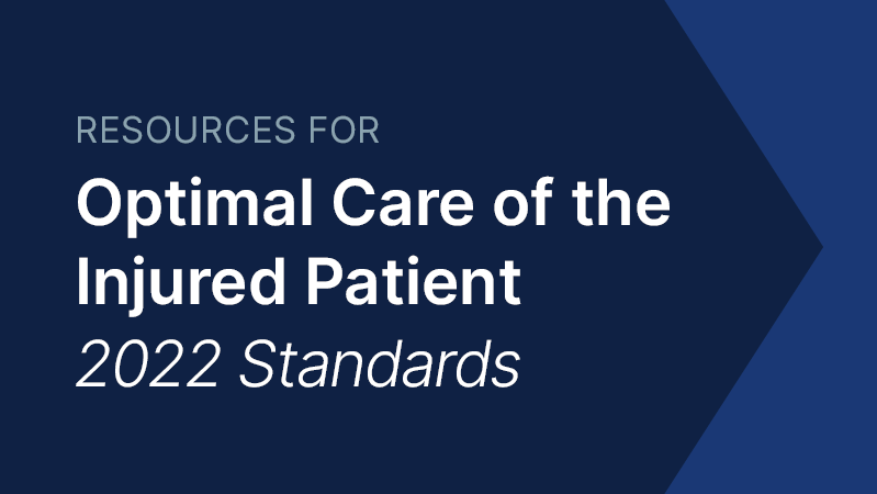 Resources for Optimal Care of the Injured Patient (2022)