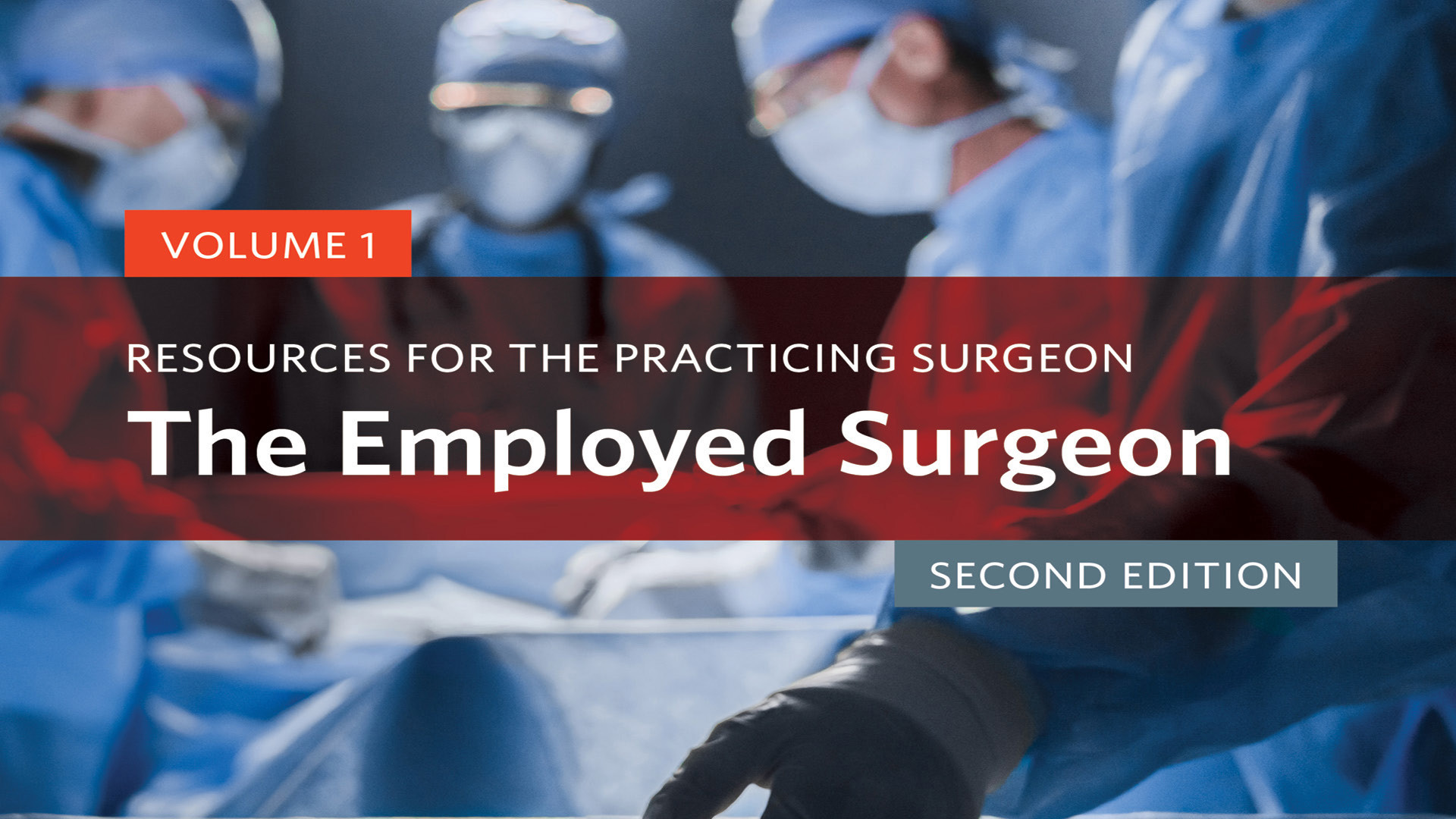 ACS Releases Updated Primer to Address Career Needs of Employed Surgeons